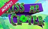 Kiss me Clover Jackpot UK slot