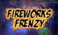 Fireworks Frenzy UK slot