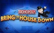 MONOPOLY Bring the House Down UK slot