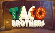 Taco Brothers UK slot